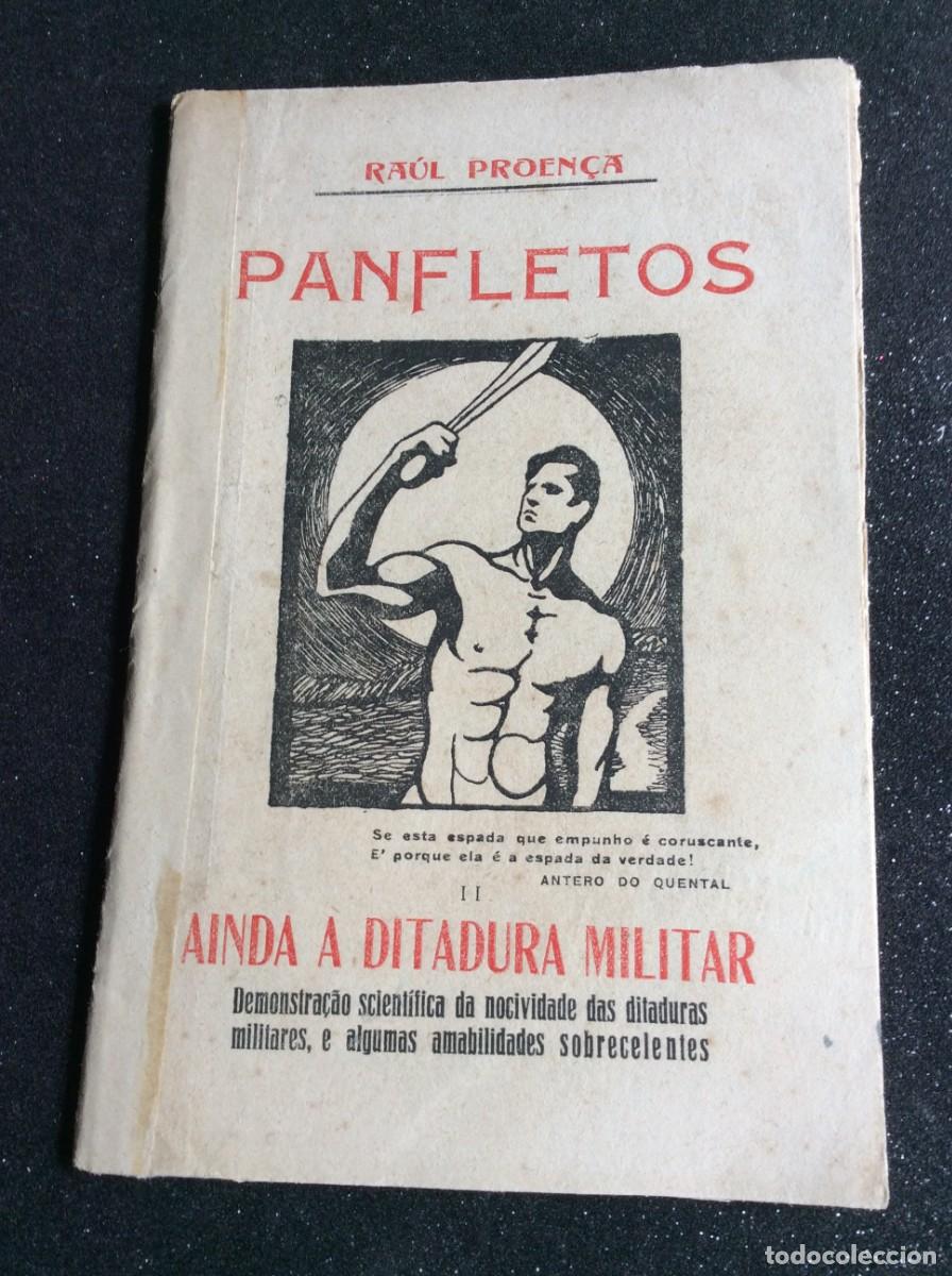 Libros antiguos: Ra&uacute;l Proen&ccedil;a. Panfletos - Ainda a ditadura Militar, Janeiro de 1927. Muito Raro