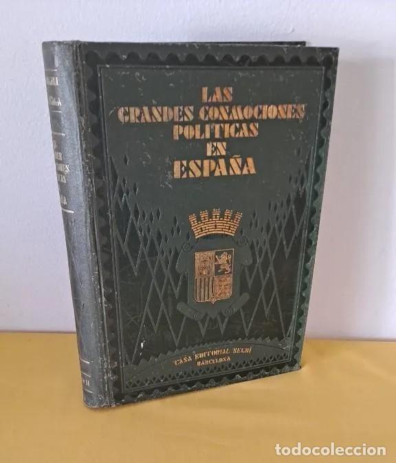 Libros antiguos: FRANCISCO MARGALL Y F. ARSUAGA - LAS GRANDES CONMOCIONES POL&Iacute;TICAS DEL SIGLO XIX EN ESPA&Ntilde;A - TOMO II
