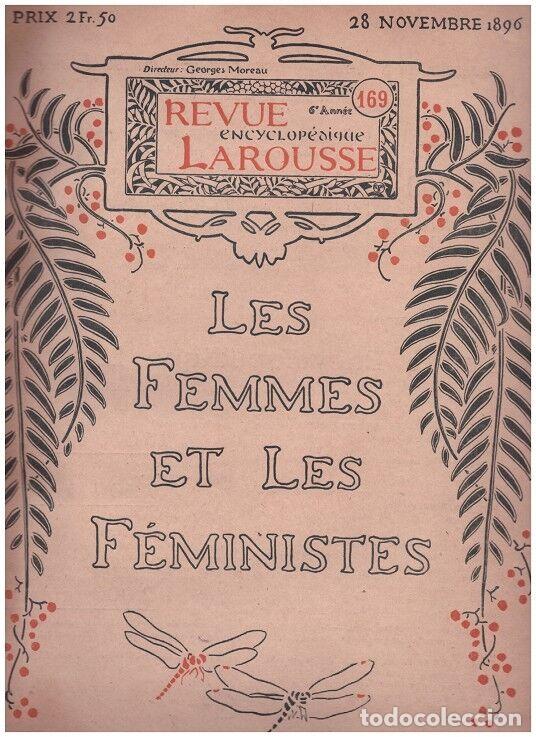 Libri antichi: LES FEMMES ET LES F&Eacute;MINISTES - VV.AA - Ed Larousse - 1896, 1&ordf; ed. - Col. Revue Encyclop&eacute;dique, n&ordm; 16