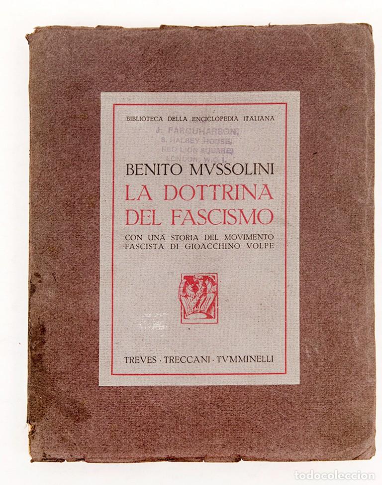 Libros antiguos: Benito Mussolini - La Dottrina del Fascismo - 1932