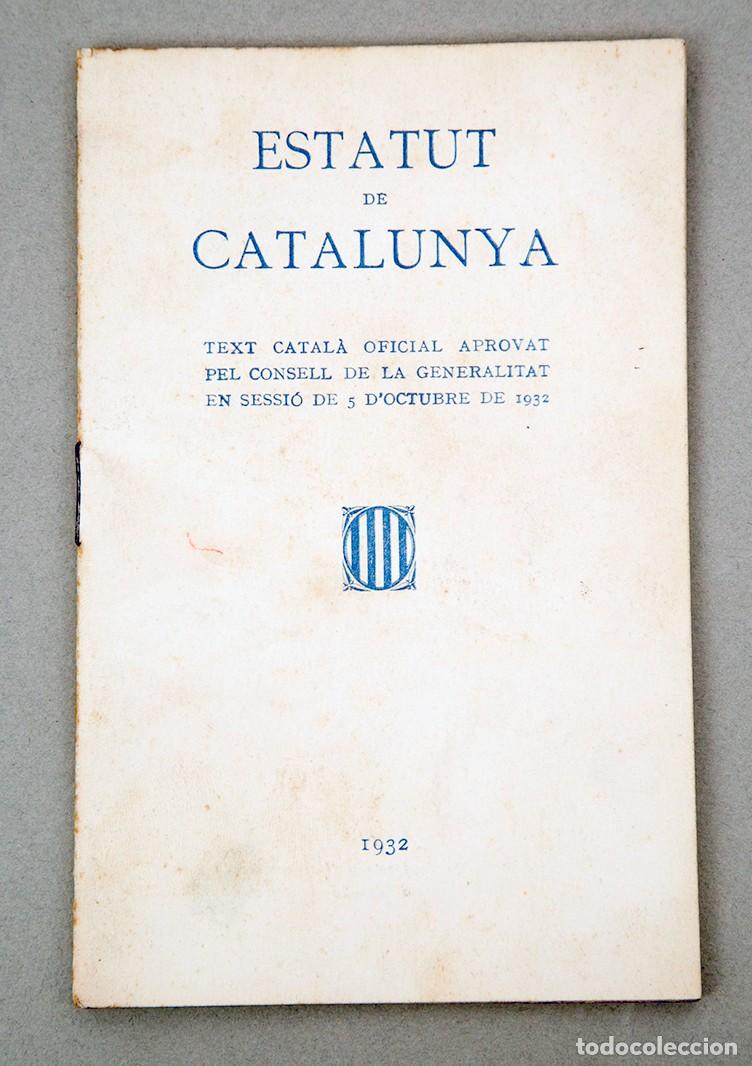 Libros antiguos: ESTUT DE CATALUNYA - 1932 - ORIGINAL (NO FACSIMIL)