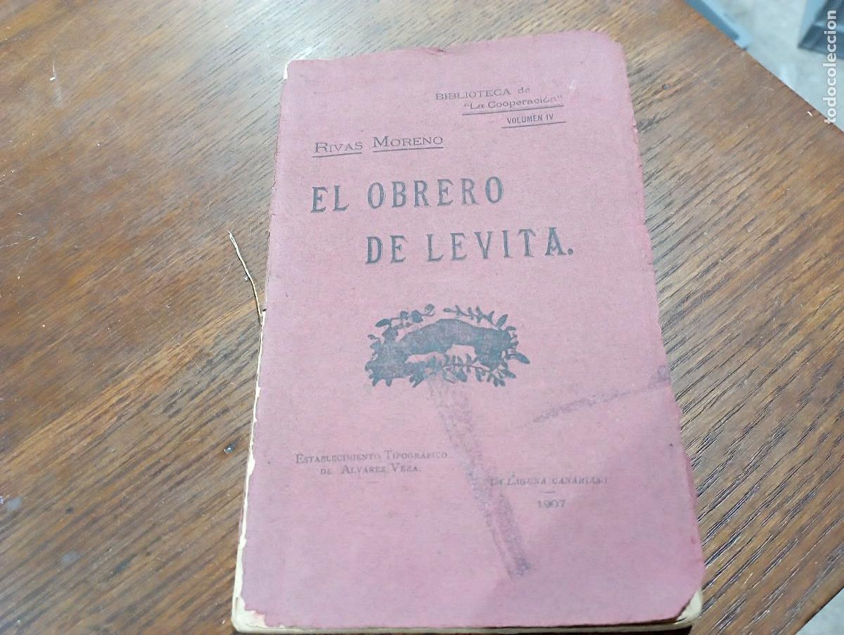 Libros antiguos: El Obrero de Levita - Rivas Moreno- Biblioteca de la Cooperacion - La Laguna Canarias 1907 - AAP1