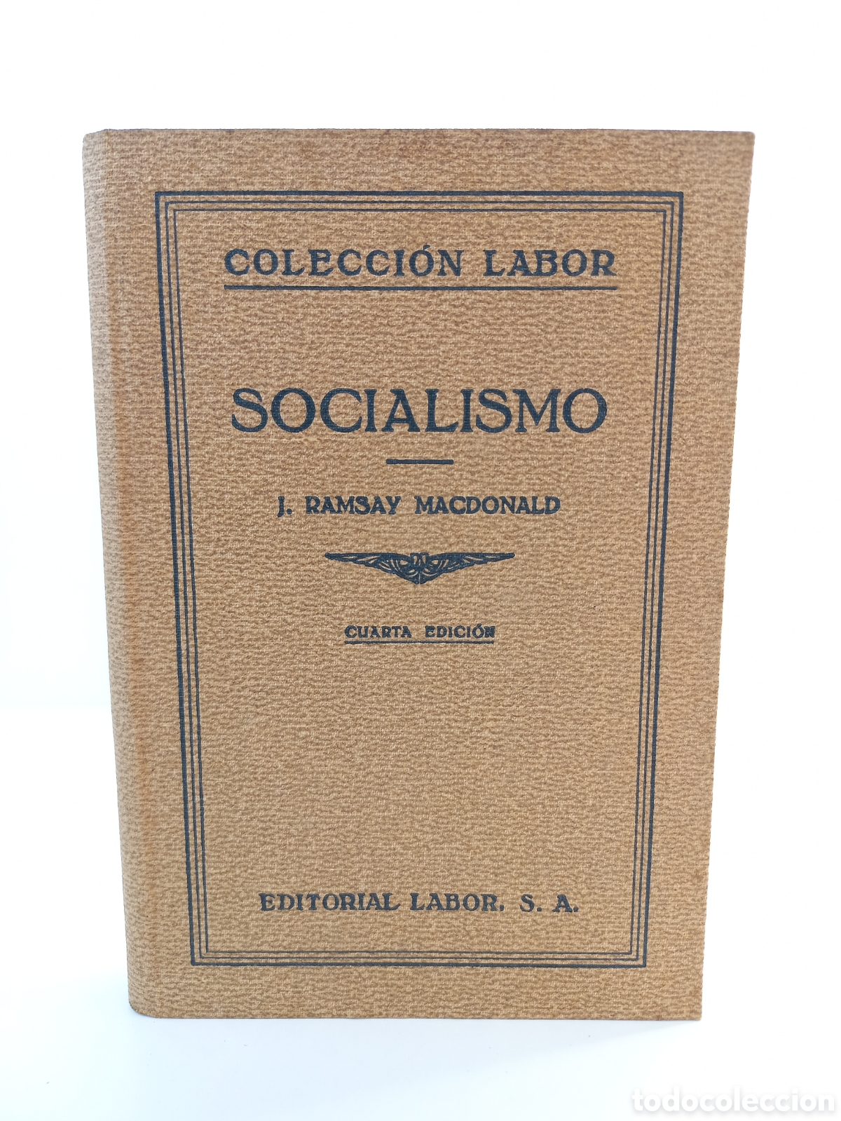 Libros antiguos: Socialismo. Ramsay Macdonald. Labor, colecci&oacute;n Labor, 1937. Ilustrado. Pol&iacute;tica.