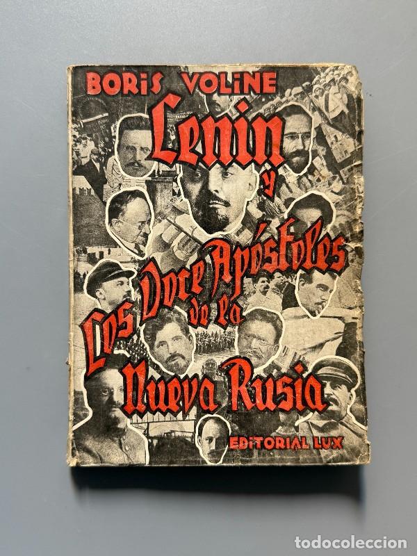 Libros antiguos: Lenin y los doce ap&oacute;stoles de la nueva Rusia, Boris Voline - Editorial Lux, 1930