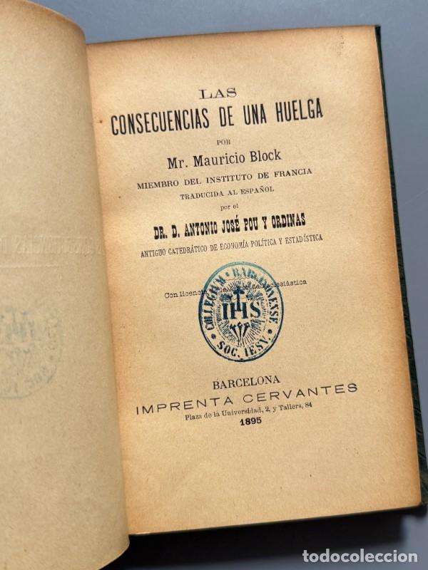 Libros antiguos: Las consecuencias de una huelga, Mauricio Block - Imprenta Cervantes, 1895