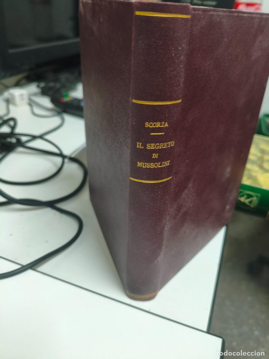 Livres anciens: Il segreto di Mussolini SCORZA CARLO Editorial: Carabba, Lanciano, 1933.