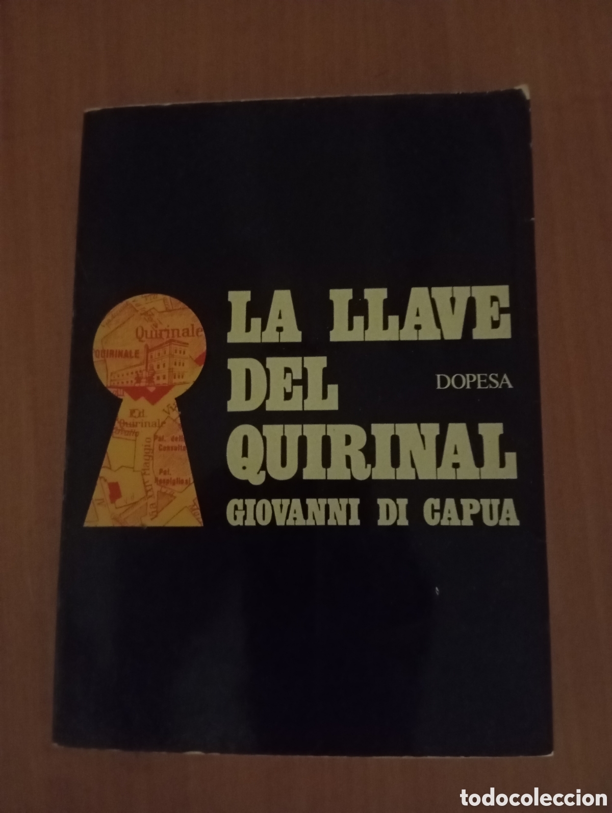 Libros antiguos: La Llave del Quirinal Dopesa