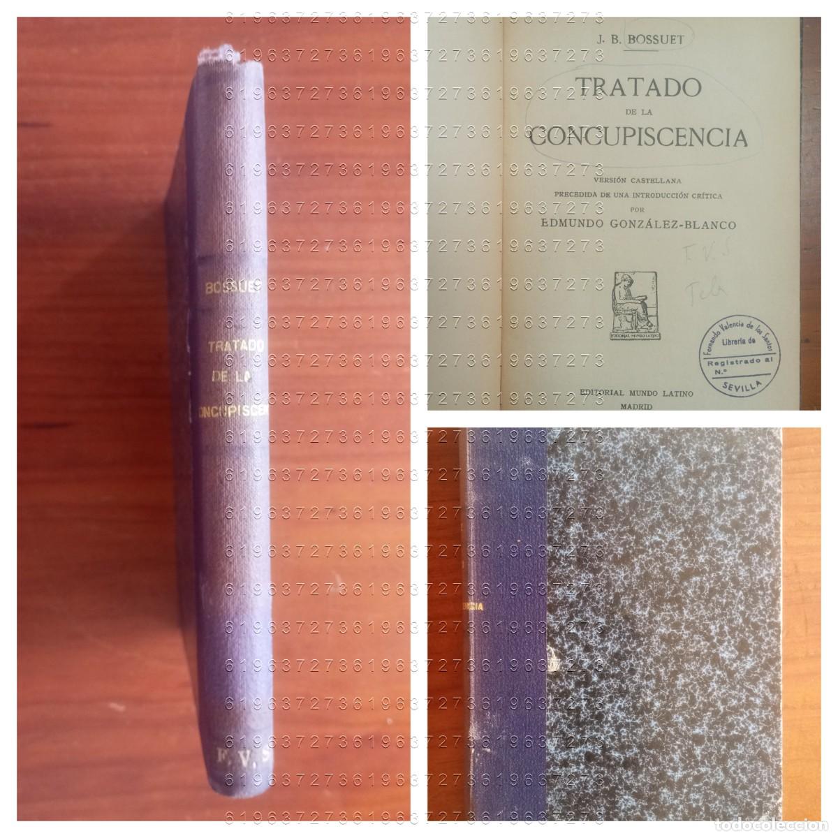 Libros antiguos: TRATADO DE LA CONCUPISCENCIA JB BOSSUET MUNDO LATINO 1928 225PGS U78
