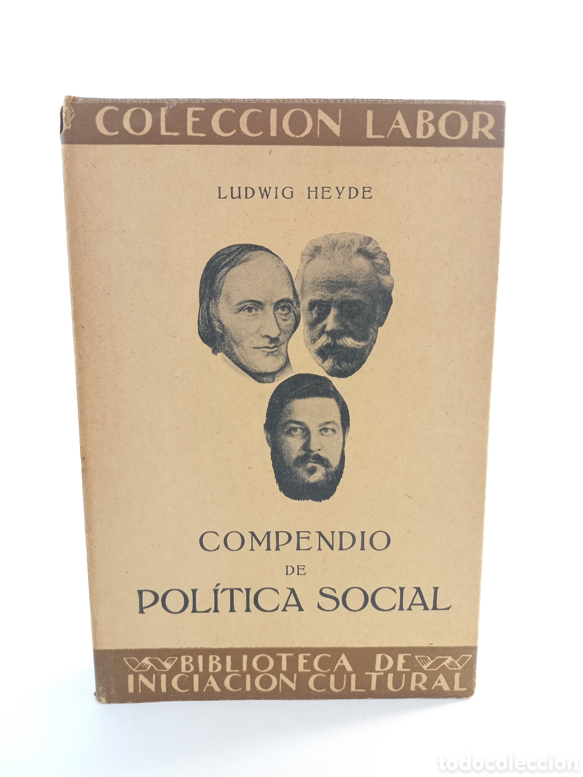 Libros antiguos: Compendio de Pol&iacute;tica Social. Ludwig Heyde. Labor, primera edici&oacute;n, 1931. Ilustrado.