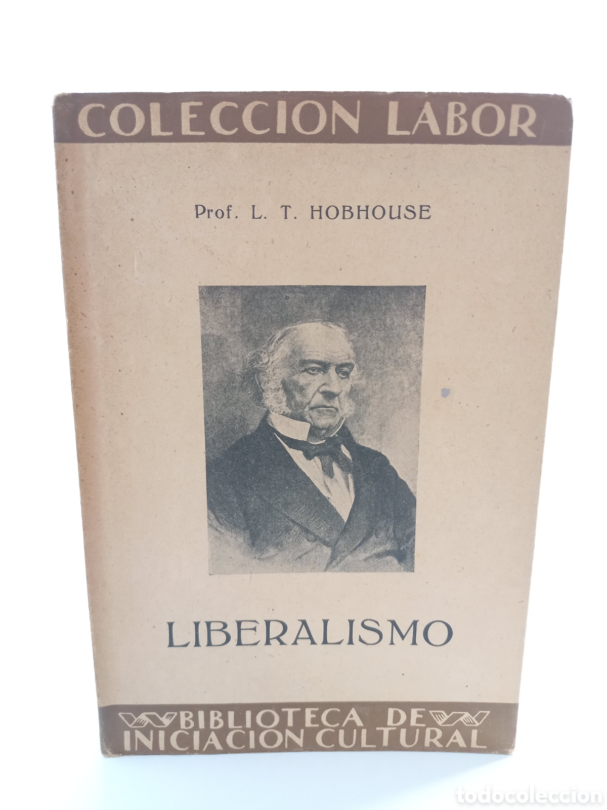 Libros antiguos: Liberalismo. Hobhouse. Labor, primera edici&oacute;n, 1927. Ilustrado.