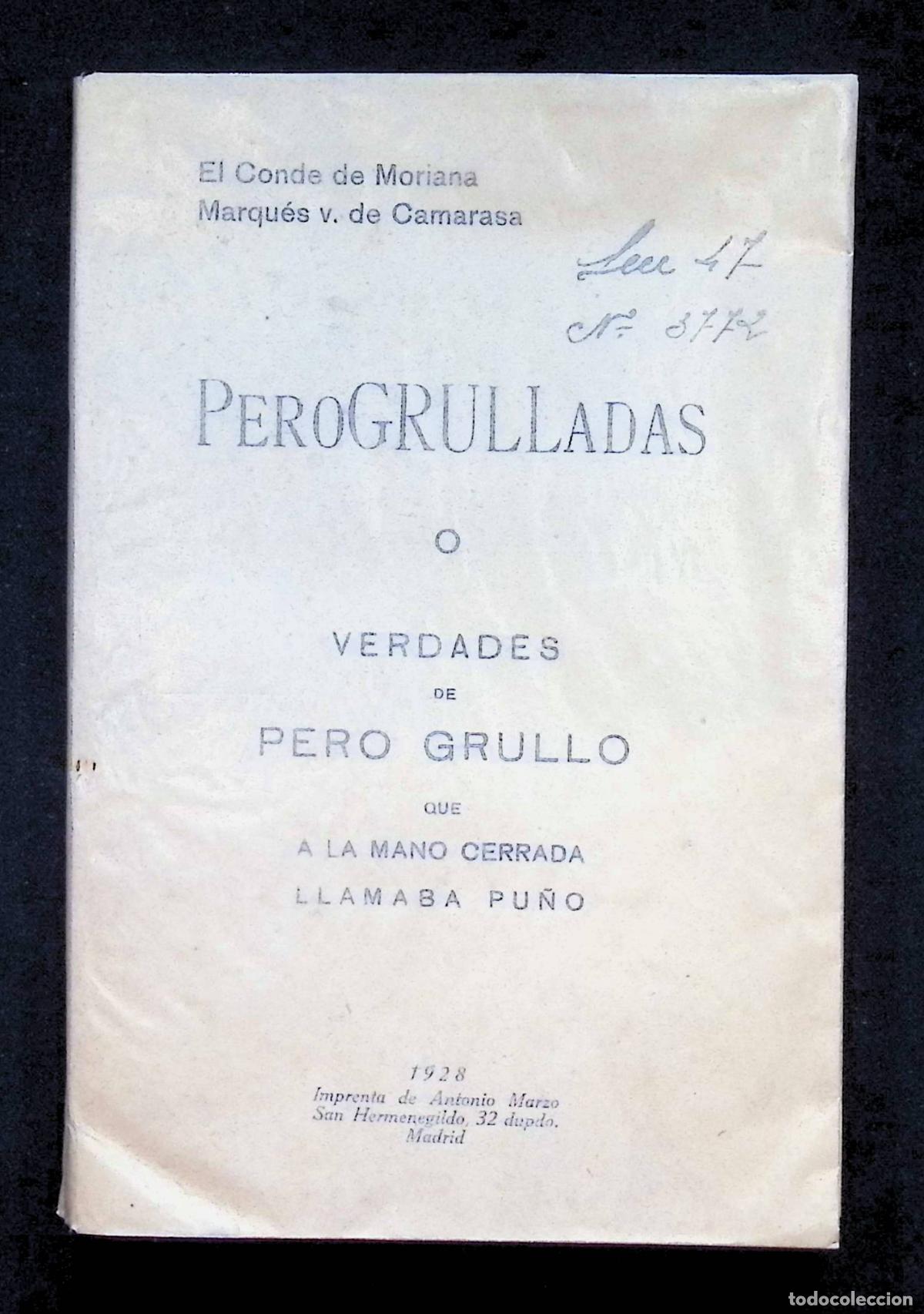 Libros antiguos: PEROGRULLADAS O VERDADES DE PERO GRULLO QUE A LA MANO CERRADA LLAMABA PU&Ntilde;O. - MORIANA, Conde de. [Fe