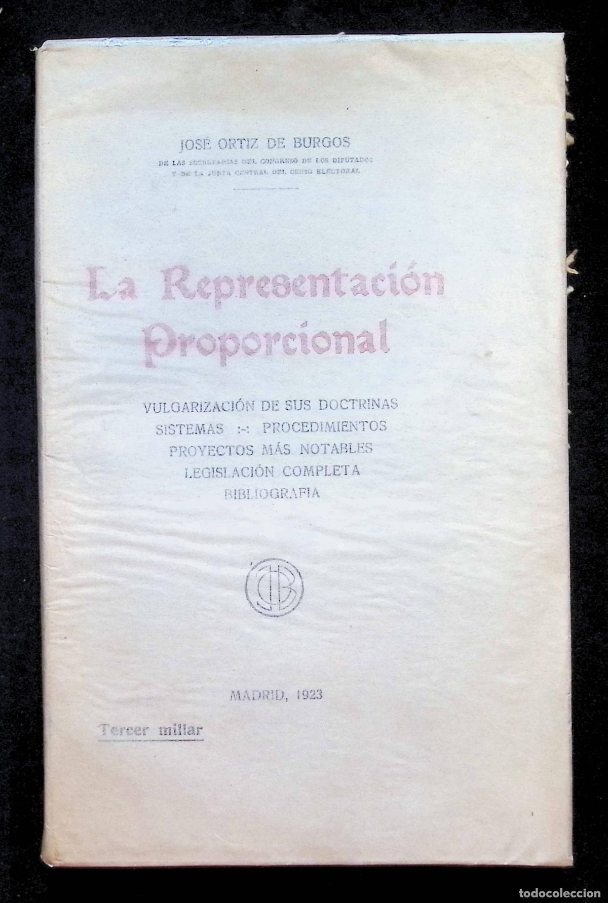 Libros antiguos: LA REPRESENTACI&Oacute;N PROPORCIONAL. - ORTIZ DE BURGOS, Jos&eacute;.
