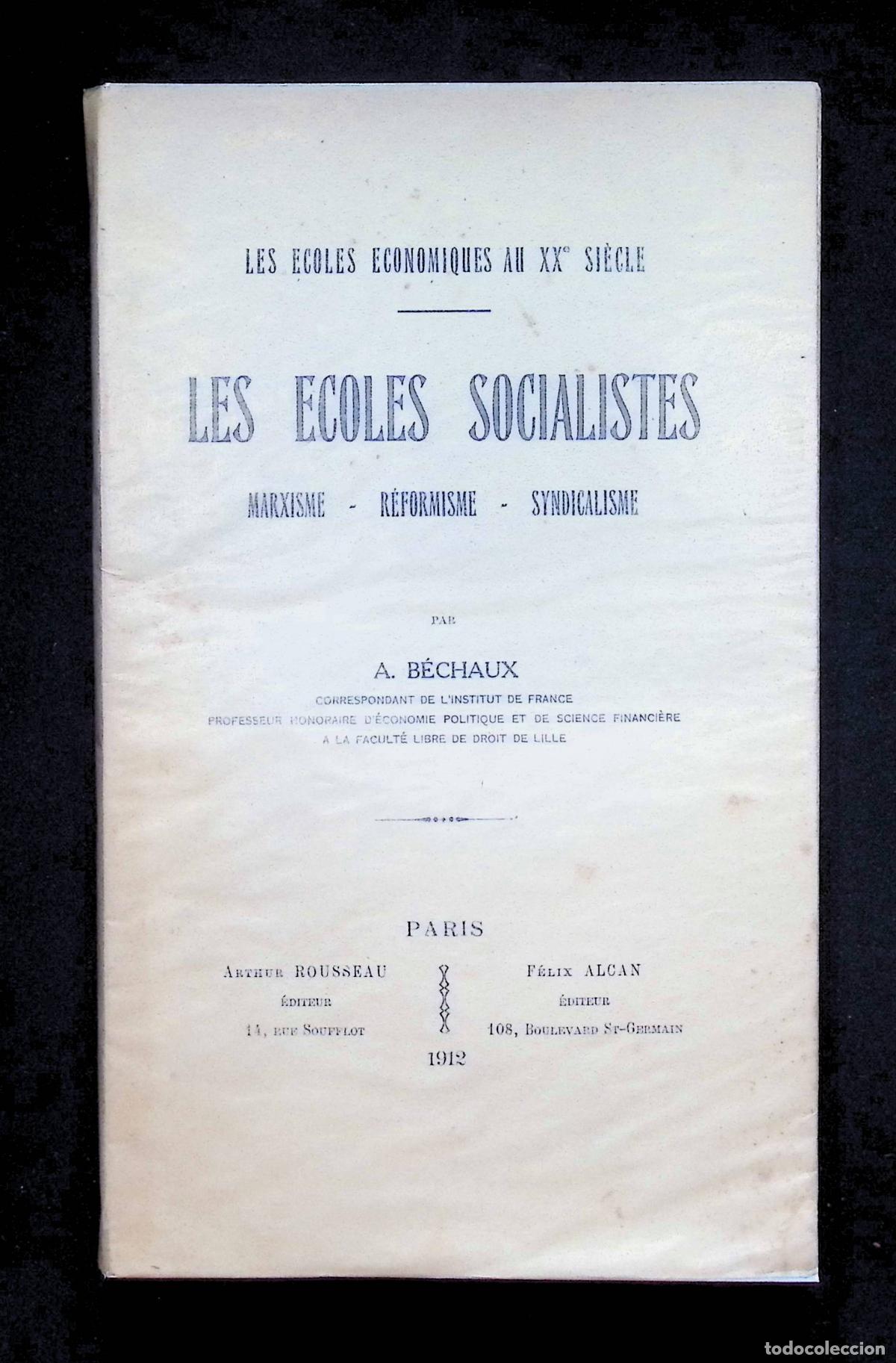 Libros antiguos: LES ECOLES SOCIALISTES. - BECHAUX, A.