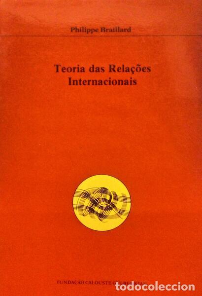 Libros antiguos: BRAILLARD. (Philippe) - TEORIAS DAS RELA&Ccedil;&Otilde;ES INTERNACIONAIS.