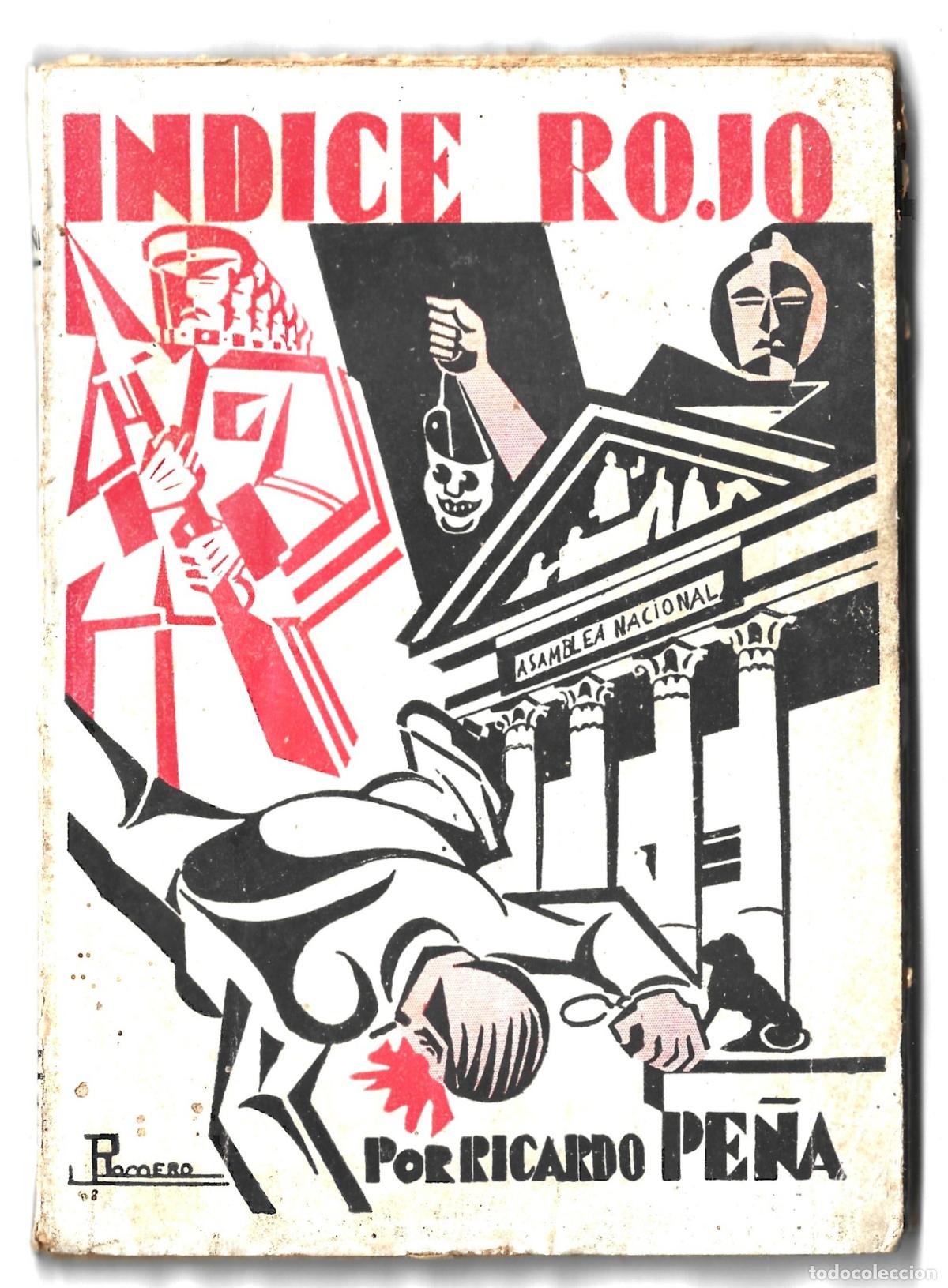 Livros antigos: ANARQUISMO-C.N.T.-F.A.I.-INDICE ROJO -RICARDO PE&Ntilde;A-IMPRESO POR COOPERATIVA OBRERA DE ARTES GRAFICAS