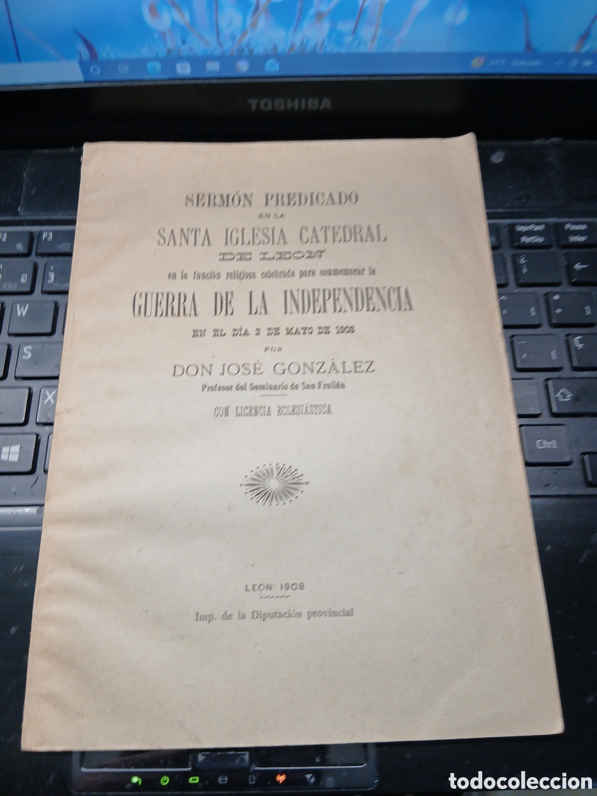 Libros antiguos: SERMON PREDICADO EN LA SANTA IGLESIA CATEDRAL DE LEON EN LA FUNCI&Oacute;N RELIGIOSA CELEBRADA PARA CONMEMO