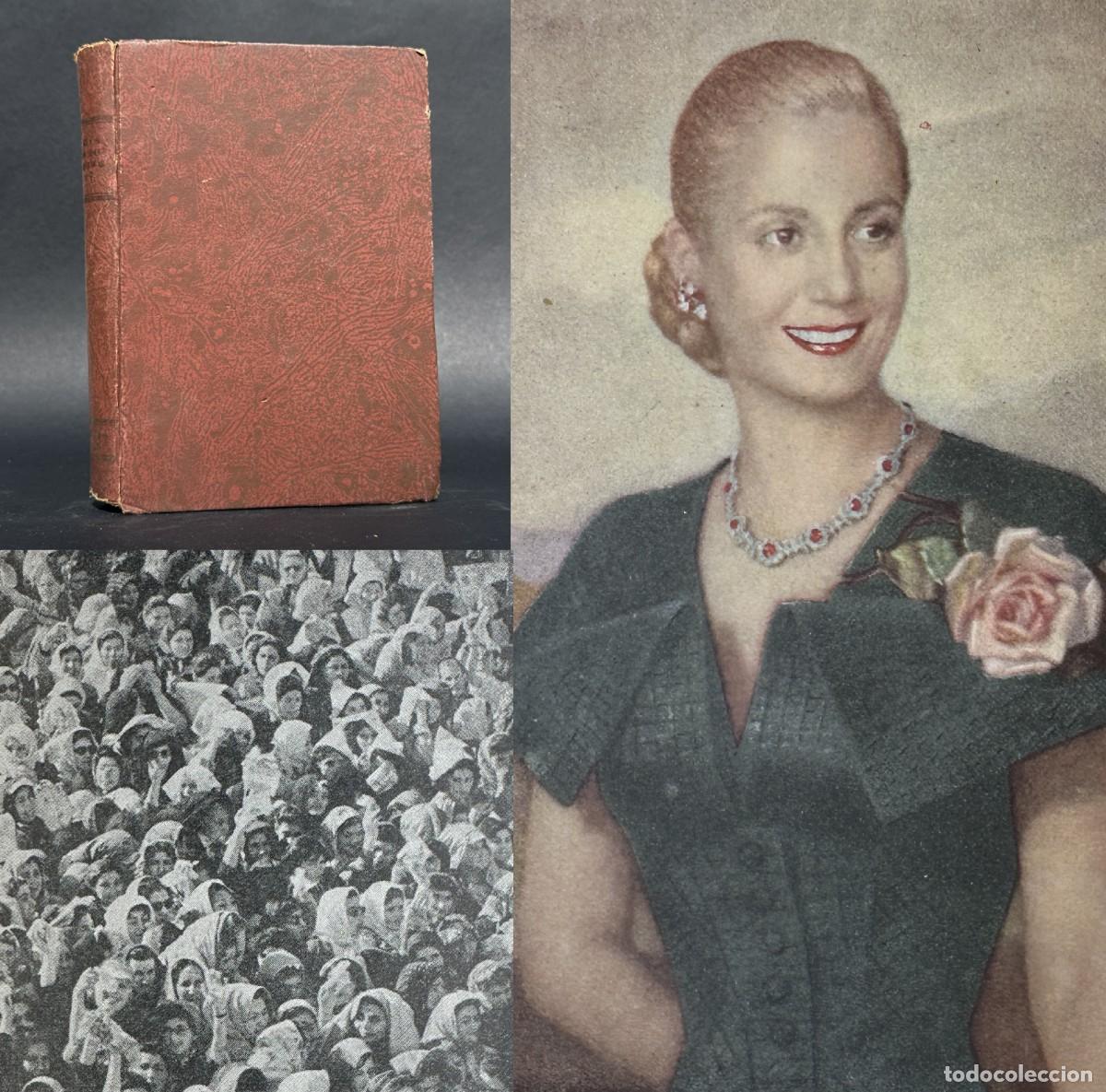 Libros antiguos: A&Ntilde;O 1951 - LA RAZON DE MI VIDA - EVA PERON - EVITA - PERONISMO