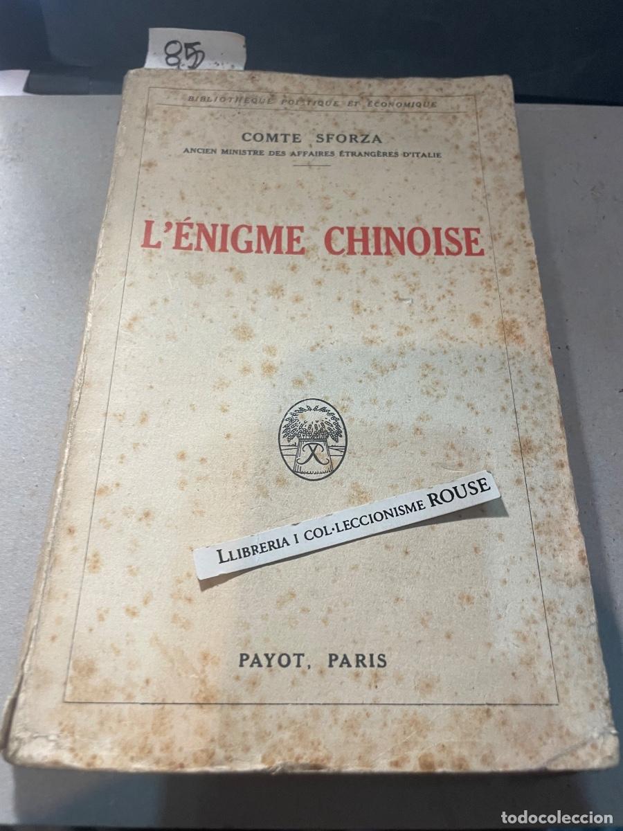 Antiquarische B&uuml;cher: CHINA - COMTE SFORZA ANCIEN MINISTRE DES AFFAIRES &Eacute;TRANG&Egrave;RES D'ITALIE . L'&Eacute;NIGME CHINOISE - 1928
