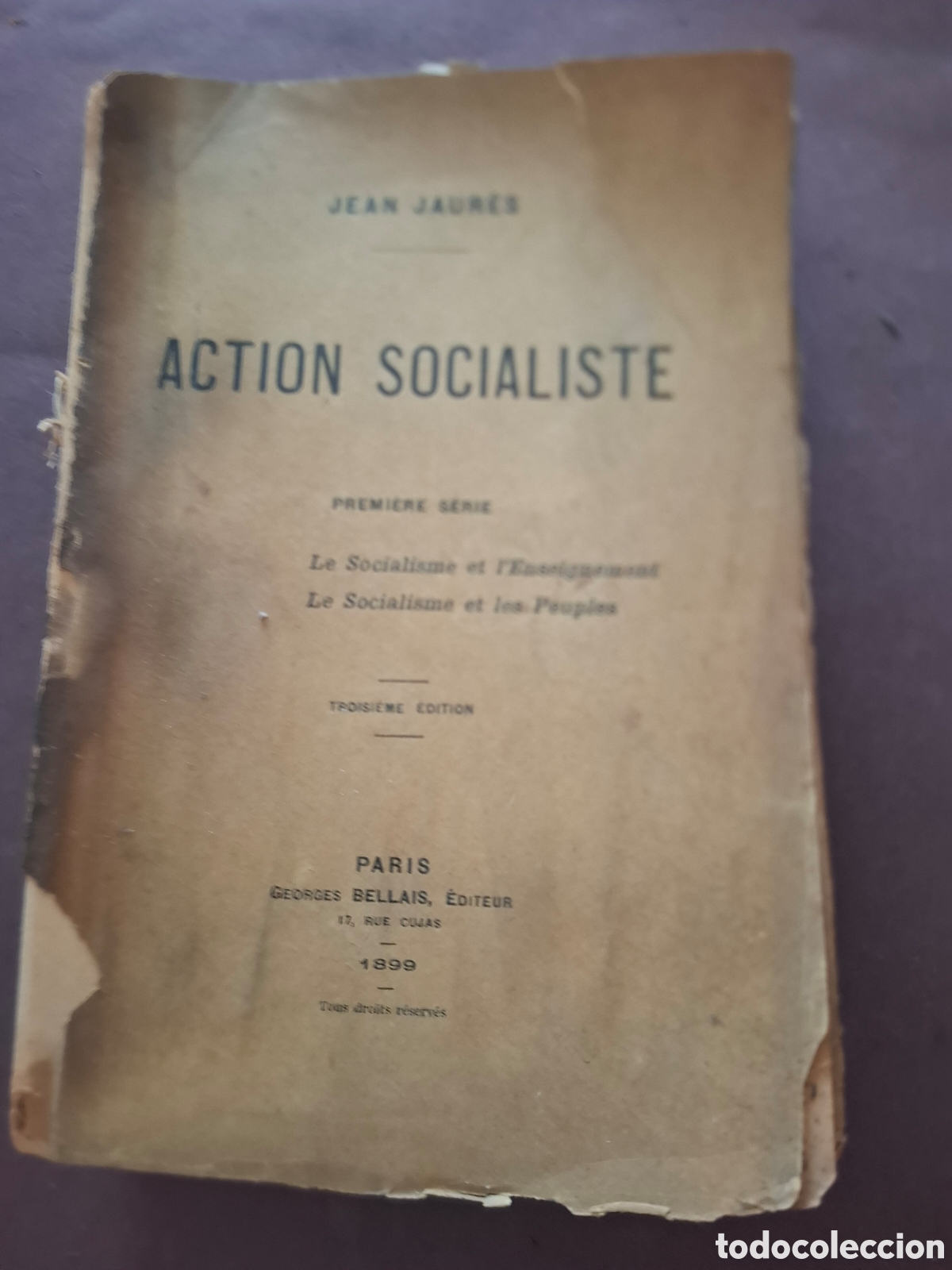 Libros antiguos: Action socialiste - Jean Jaur&eacute;s - 1899