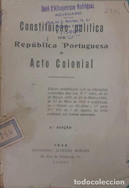 Libros antiguos: CONSTITU&Iuml;&Ccedil;&Atilde;O POL&Iacute;TICA DA REP&Uacute;BLICA PORTUGUESA E ACTO COLONIAL.