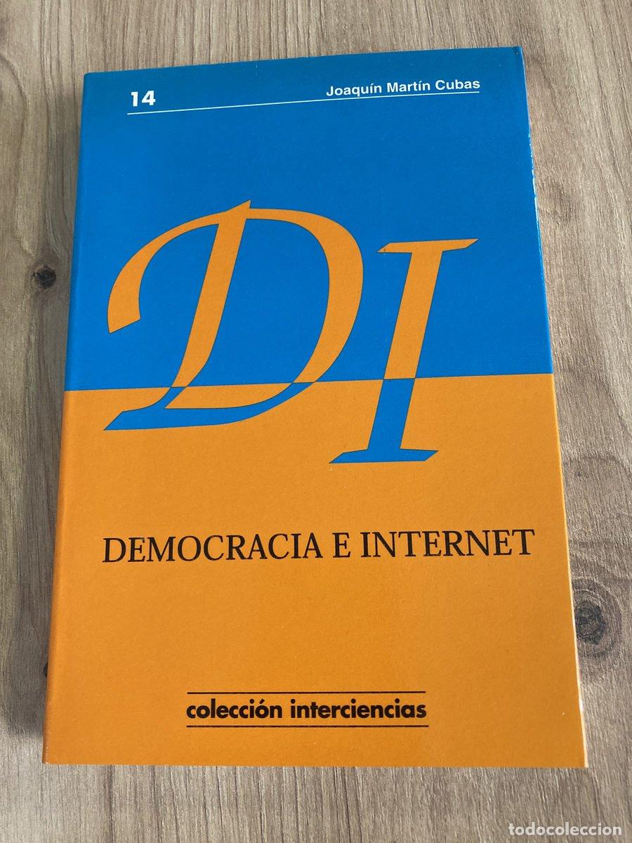 Libros antiguos: Democracia e internet Joaqu&iacute;n Mart&iacute;n Cubas