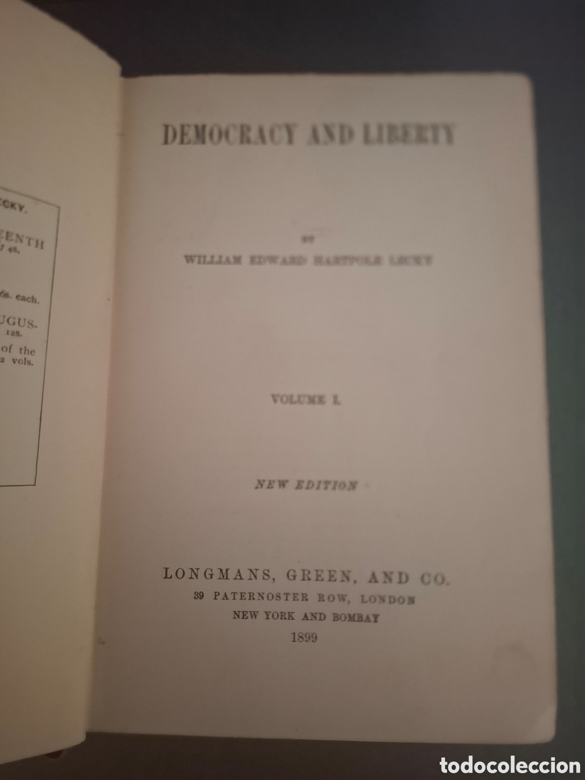 Libros antiguos: Democracia y libertad - William Edward Hartpole - tomo 1 - 1889