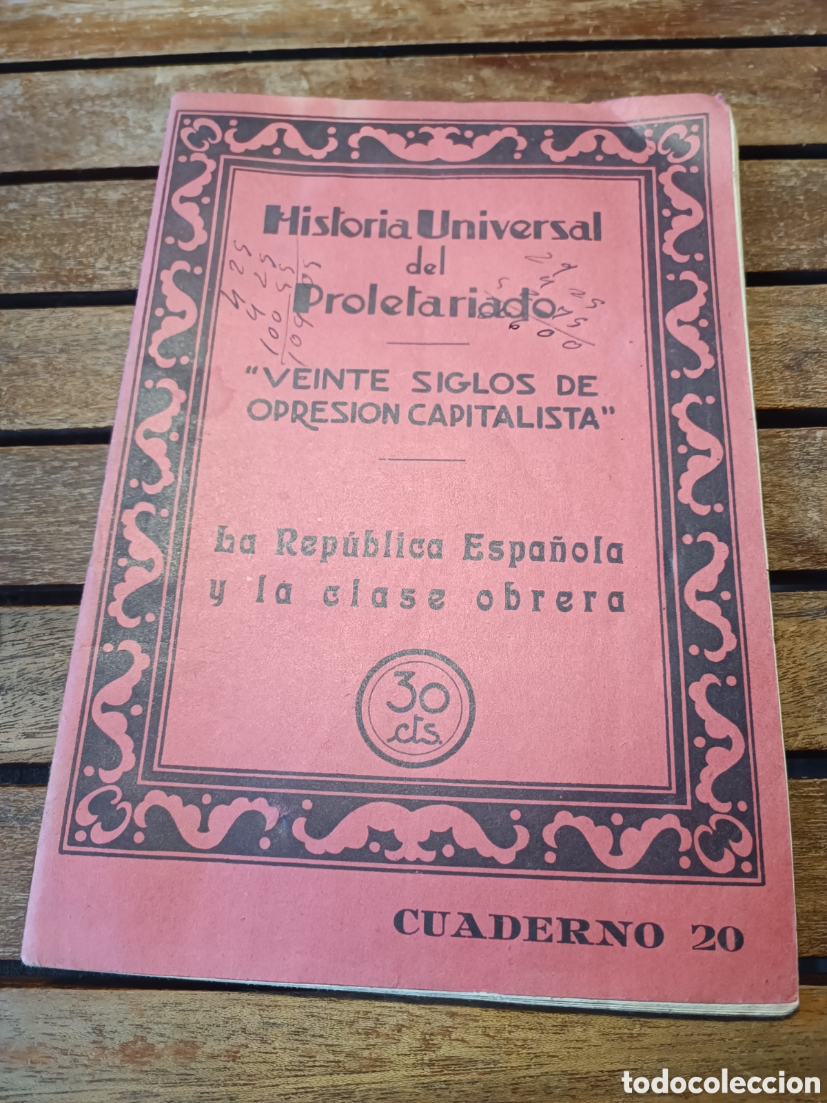 Libros antiguos: Historia universal del proletariado cuaderno 20 Veinte siglos de opresi&oacute;n capitalista Rep&uacute;blica 1933