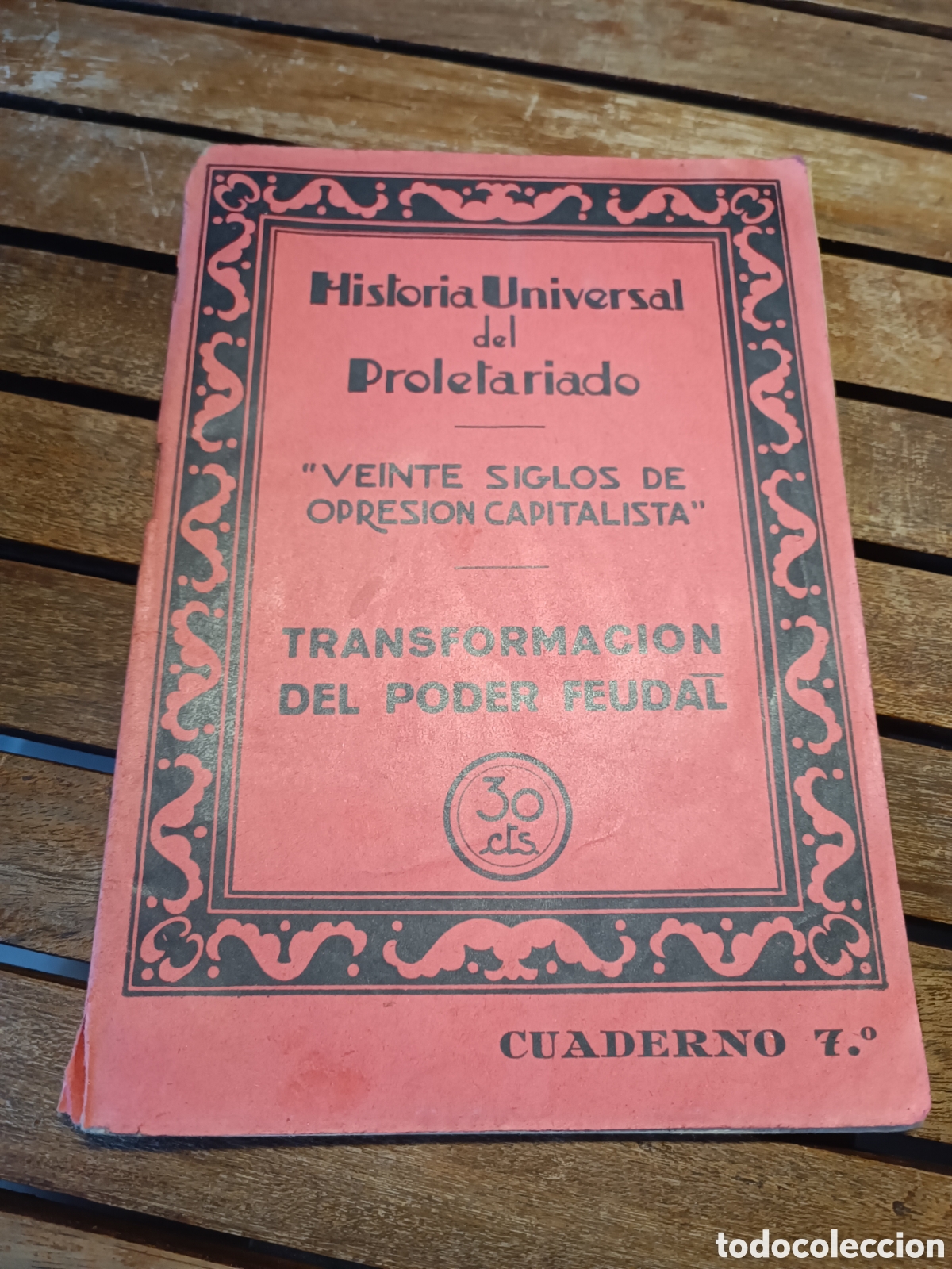 Libros antiguos: Historia universal del proletariado cuaderno 7 Veinte siglos de opresi&oacute;n capitalista 1933