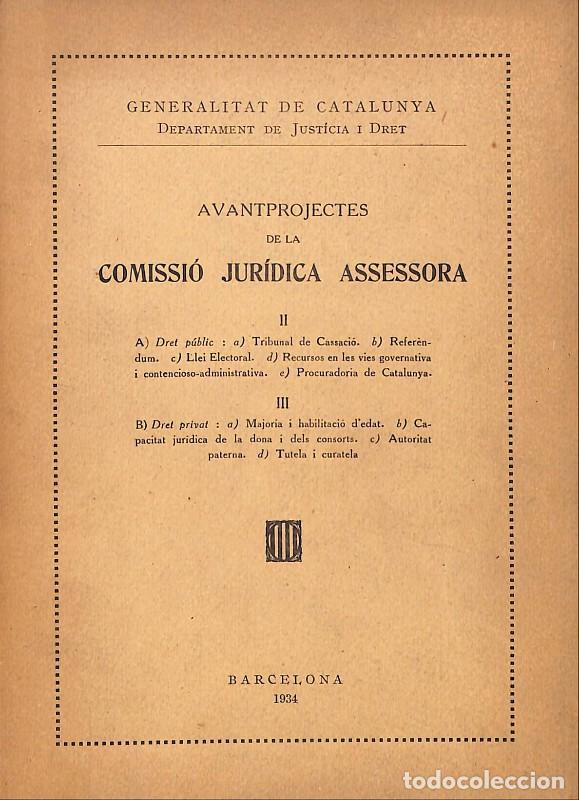 Libros antiguos: Avantprojectes de la Comissi&oacute; Jur&iacute;dica Assessora: II & III - Generalitat de Catalunya: Just&iacute;cia - 19