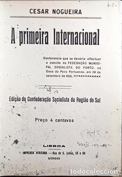 Libros antiguos: NOGUEIRA. (Cesar) - A PRIMEIRA INTERNACIONAL. [FOTOCOPIADO]
