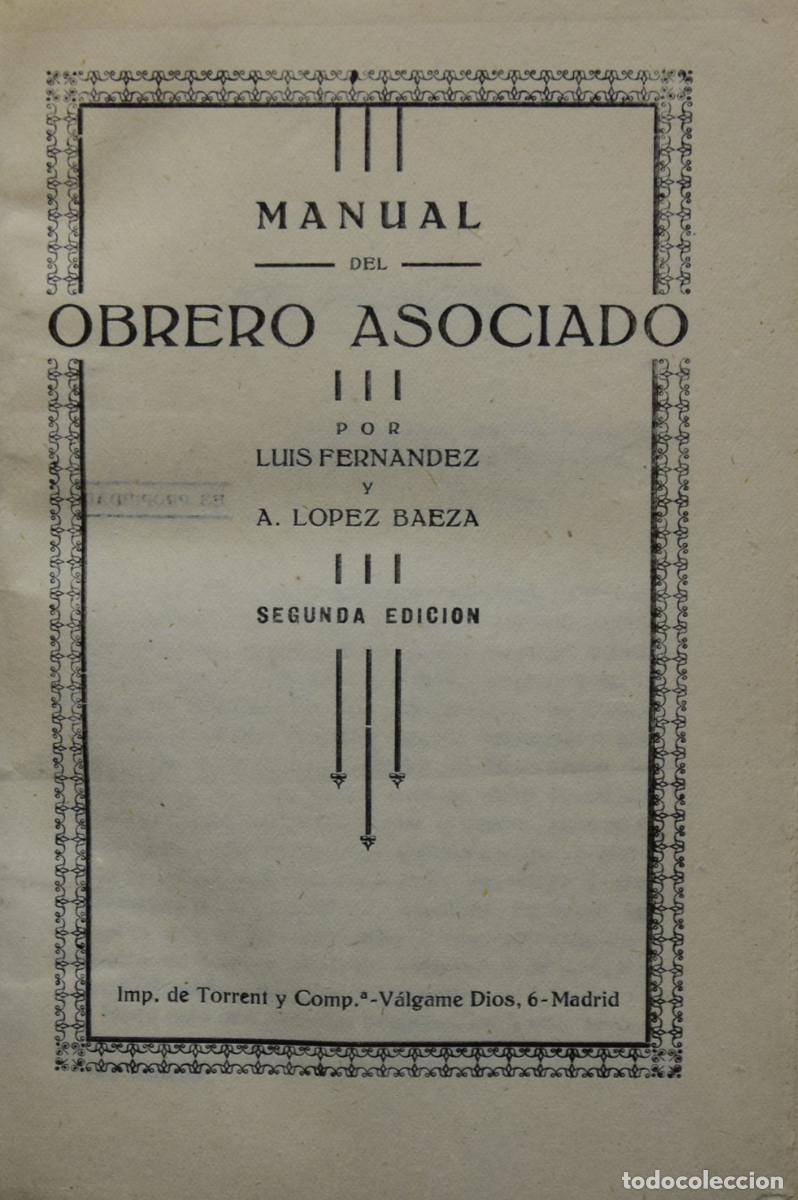 Libros antiguos: MANUAL DEL OBRERO ASOCIADO - Luis FERN&Aacute;NDEZ Y A. L&Oacute;PEZ BAEZA