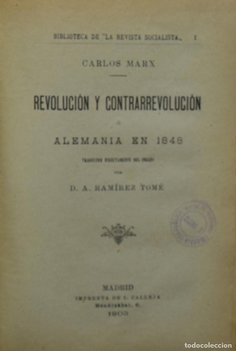 Libros antiguos: REVOLUCI&Oacute;N Y CONTRARREVOLUCI&Oacute;N &oacute; ALEMANIA EN 1848 - Carlos MARX