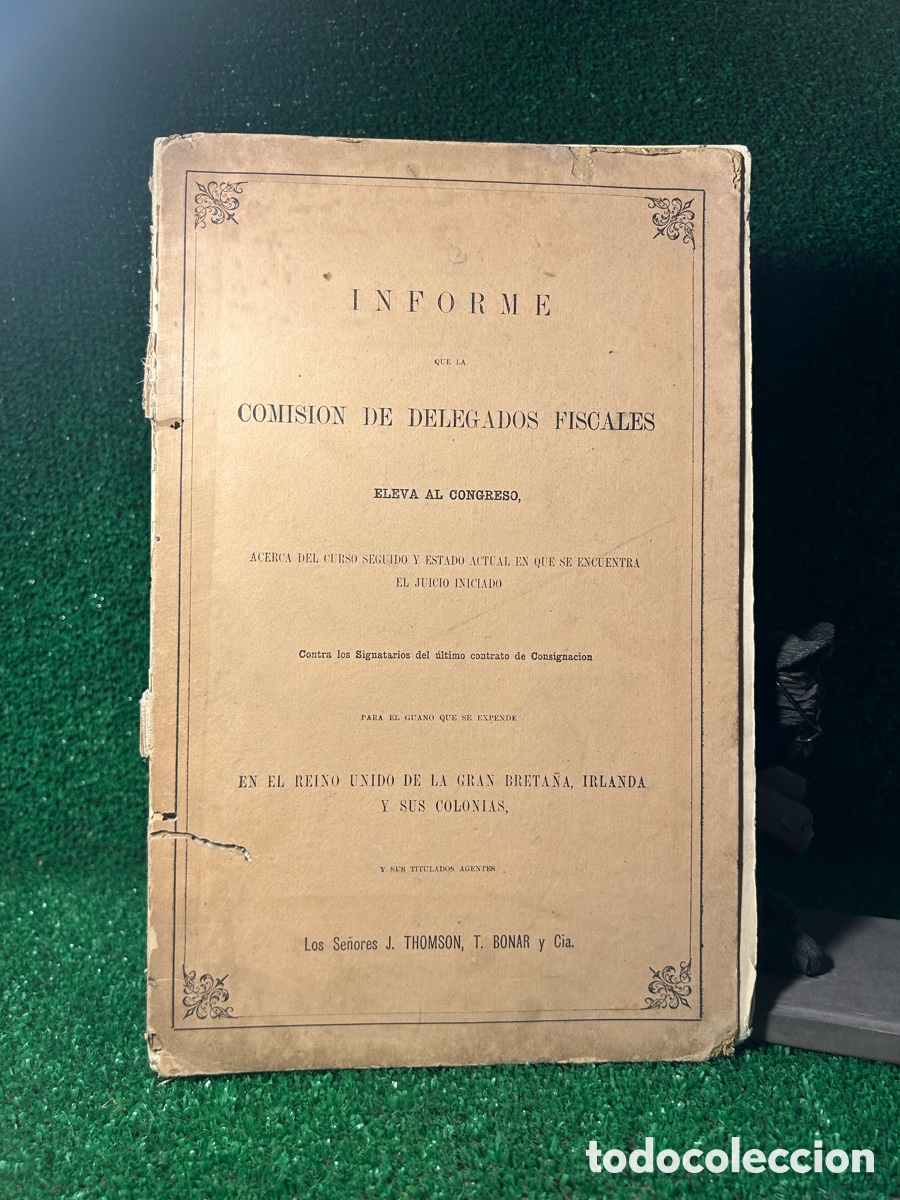 Old books: GUANO PERU 1872- INFORME DELEGADOS FISCALES LONDRES - B6