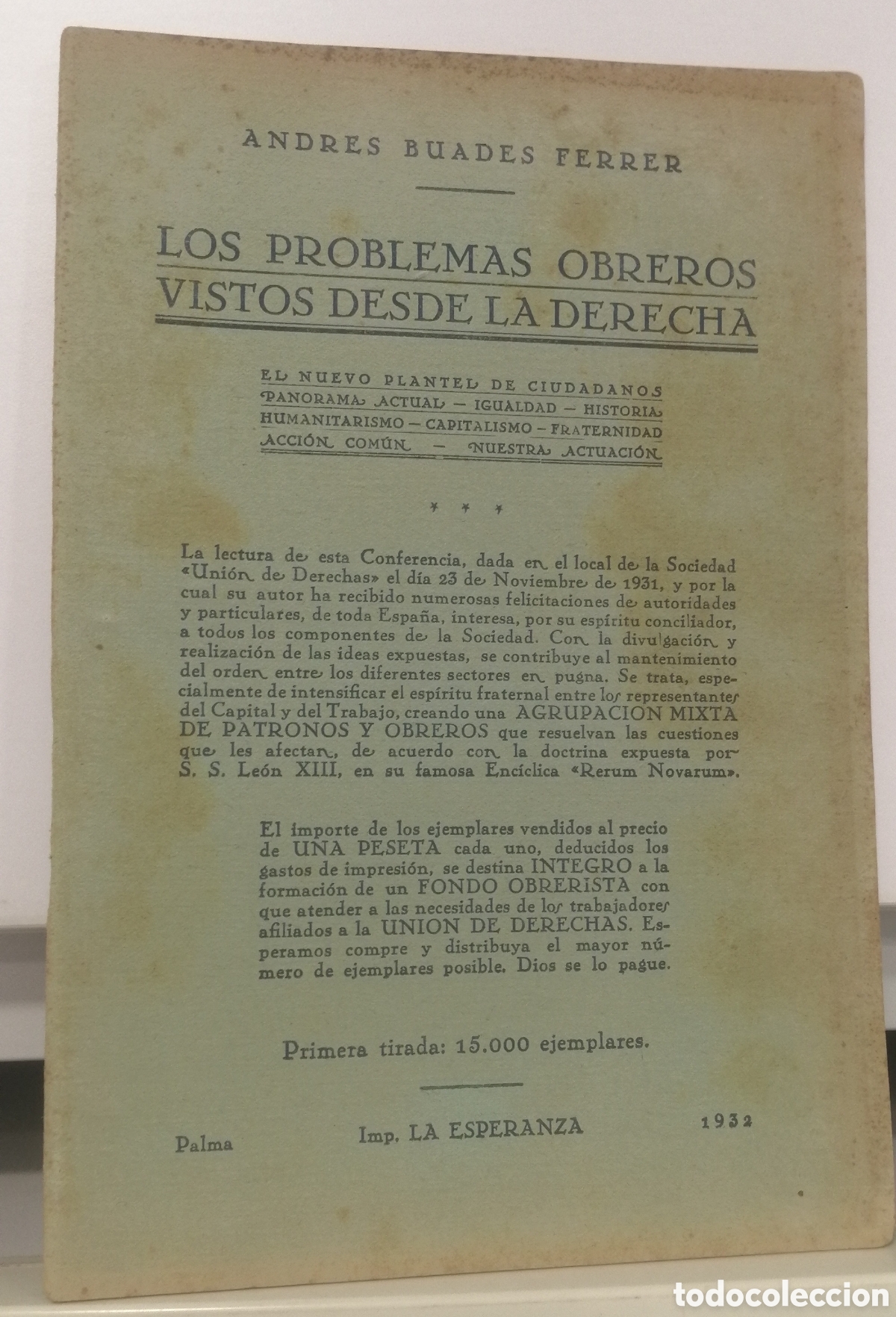 Libros antiguos: 1932 Los problemas obreros vistos desde la derecha Andr&eacute;s Buades Ferrer Imprenta La Esperanza