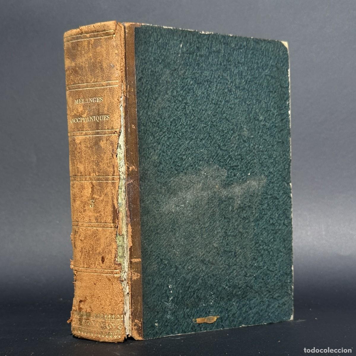 Libros antiguos: a&ntilde;o 1835 - M&Eacute;LANGES OCCITANIQUES - RARISIMA PUBLICACION TRADICIONALISTA Y MONARQUICA - POLITICA