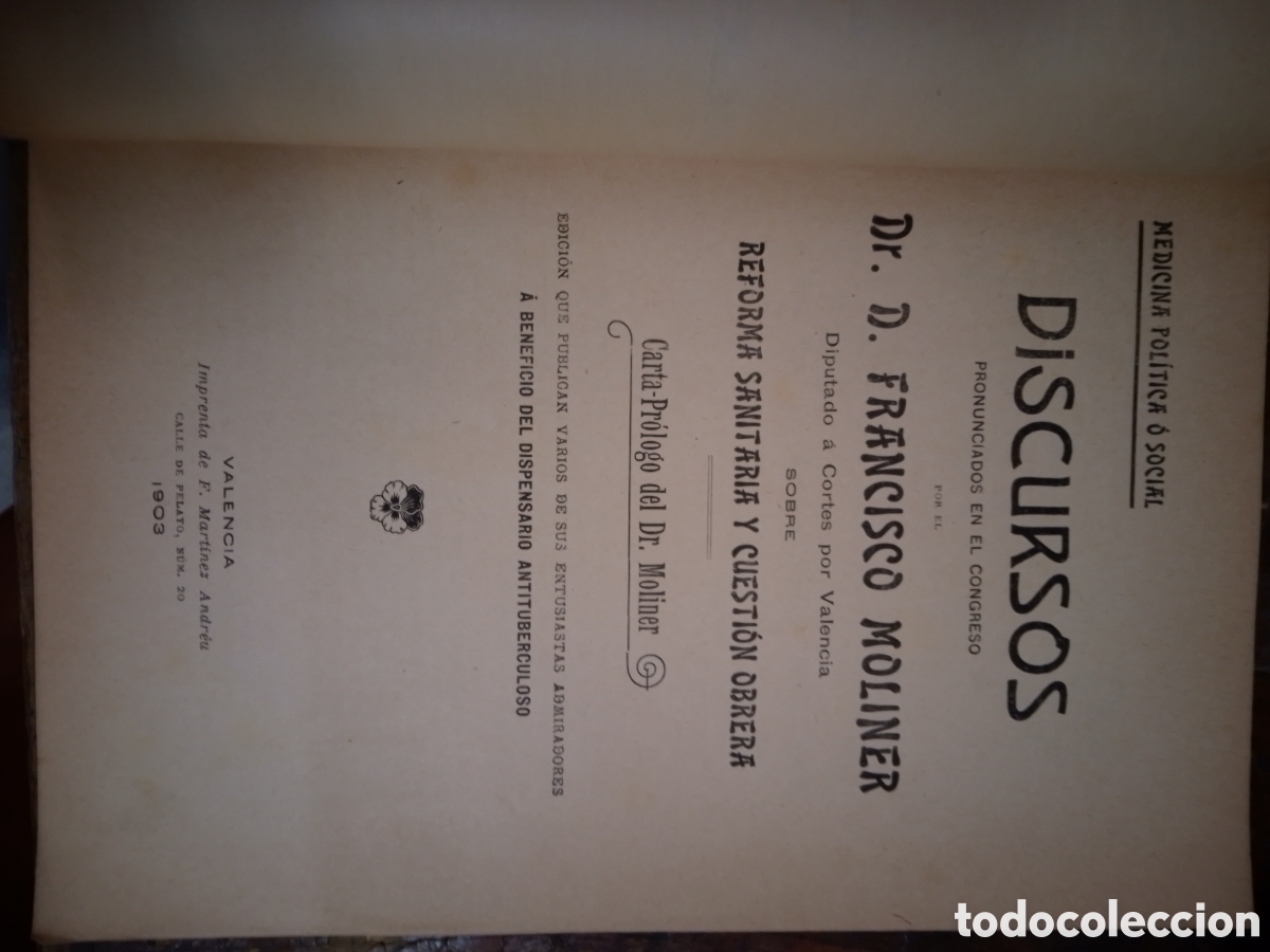 Libros antiguos: DISCURSOS EN EL CONGRESO. MOLINER, FRANCISCO. REF. SANITARIA Y CUESTION OBRERA. VALENCIA. 1903