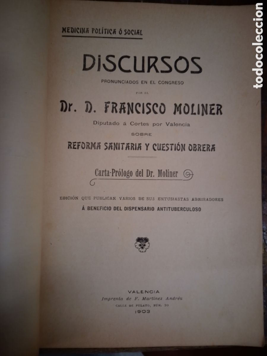 Libros antiguos: DISCURSOS EN EL CONGRESO. MOLINER, FRANCISCO. REF. SANITARIA Y CUESTION OBRERA. VALENCIA. 1903