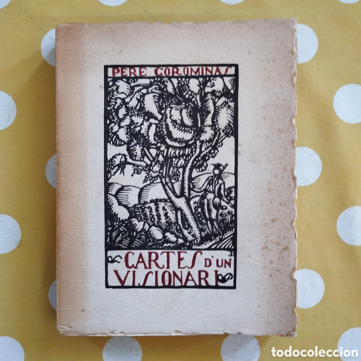 Libros antiguos: PERE COROMINAS CARTES D'UN VISIONARI ANTONI L&Oacute;PEZ LLIBRETER 1921