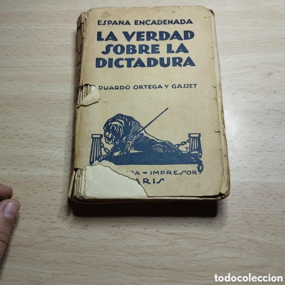 Libros antiguos: Espa&ntilde;a encadenada. La verdad sobre la dictadura. Eduardo Ortega y Gasset. 1925 Paris