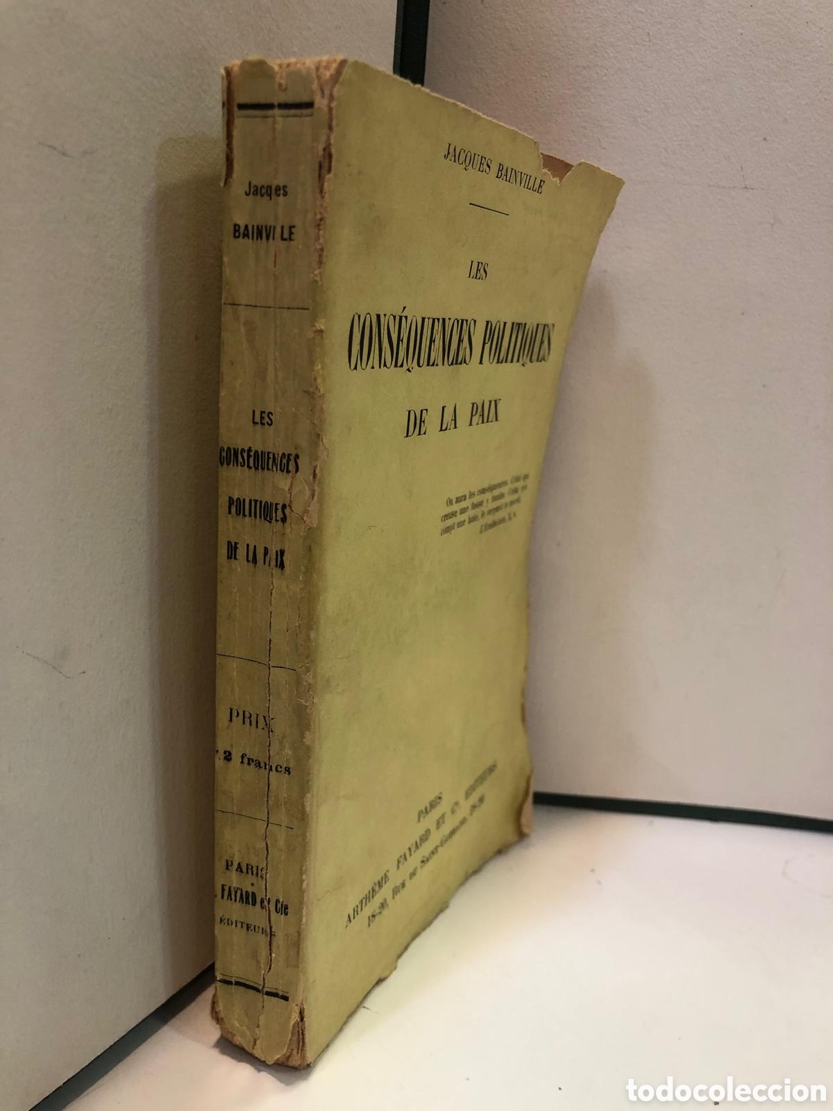 Libros antiguos: Les cons&eacute;quences politiques de la paix - Jacques Bainville