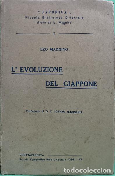 Libros antiguos: MAGNINO. (Leo) - L&#39; EVOLUZIONE DEL GIAPPONE.