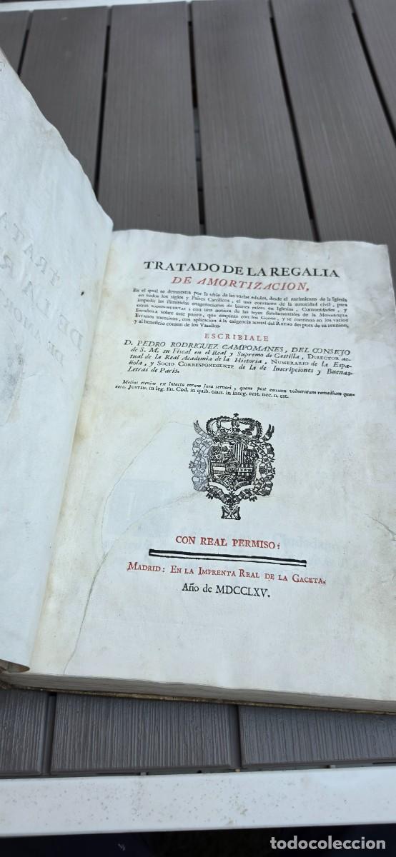 Old books: Importante libro pergamino 1765 Tratado de la Regalia de Desamortizacion de Campomanes