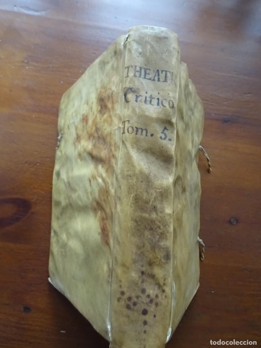 Libros antiguos: Theatro Cr&iacute;tico Universal, Feijoo, Tomo v, 1749