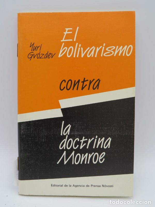 Antiquarische B&uuml;cher: El bolivarismo contra la doctrina Monroe - Yuri Gvozdev - Editorial Agencia Prensa Novosti