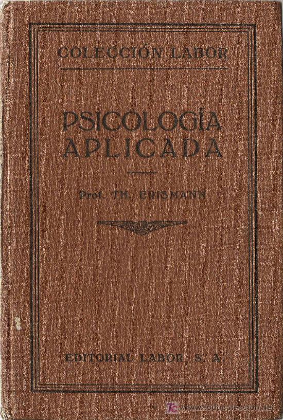 Libros antiguos: Psicolog&iacute;a aplicada / Th. Erismann - 1925 - Foto 1