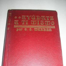 Libros antiguos: ORISON MARDEN-AYUDATE A TI MISMO-ED ROCH.. Lote 24080297