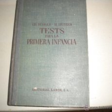 Libros antiguos: TESTS PARA LA PRIMERA INFANCIA - EDITORIAL LABOR 1.934