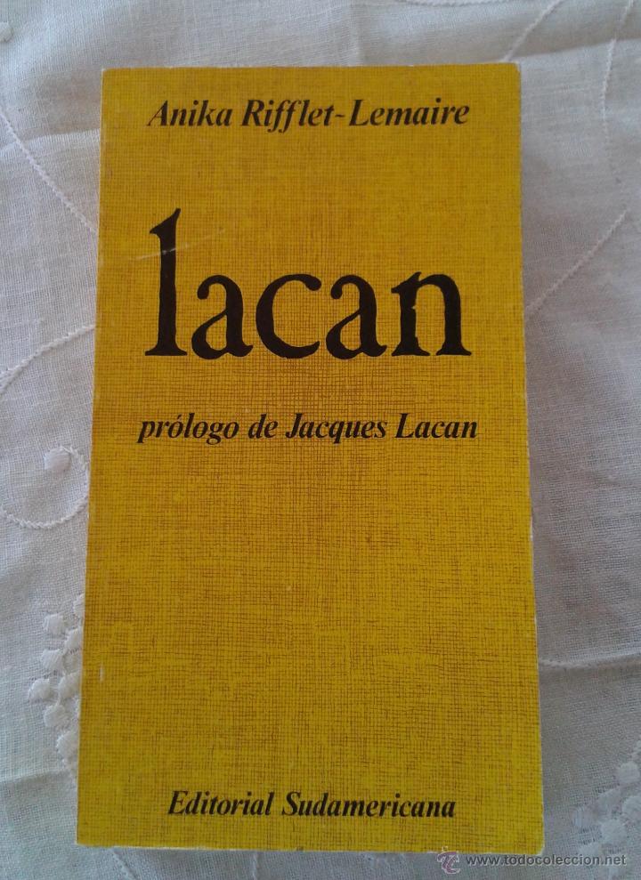 Libros antiguos: LACAN PROLOGO DE JAQUES LACAN RIFFLET LEMAIRE ED. SUDAMERICANA - Foto 1 - 52286178