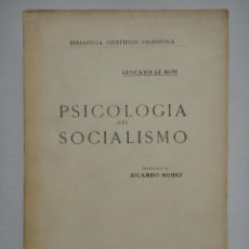 Libri antichi: PSICOLOGÍA DEL SOCIALISMO, BIBLIOTECA CIENTÍFICO FILOSÓFICA; 1921