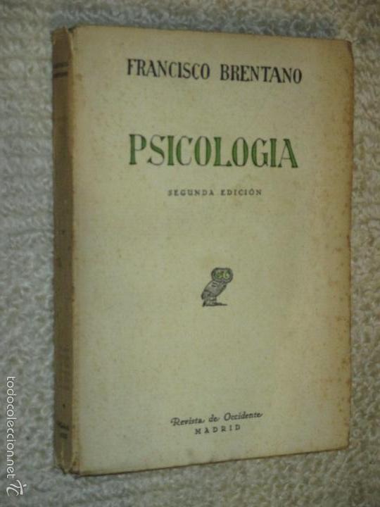Libros antiguos: Psicología, por Francisco Brentano, Revista de Occidente, 1935 2ª Ed. - Foto 1 - 171508473